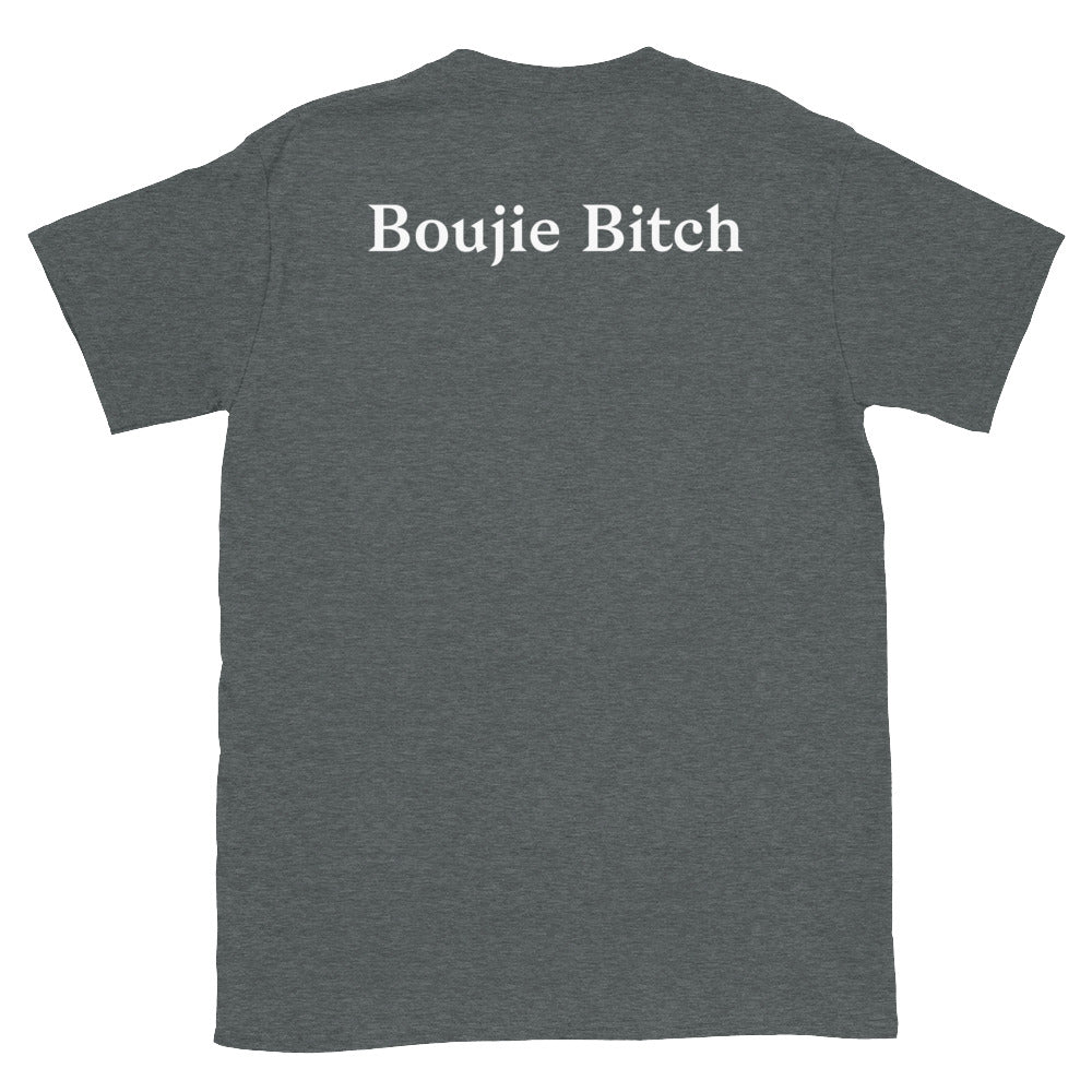 Boujie Bitch Tee