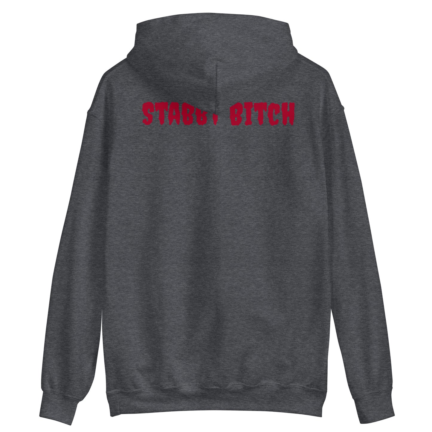 Stabby Bitch Hoodie