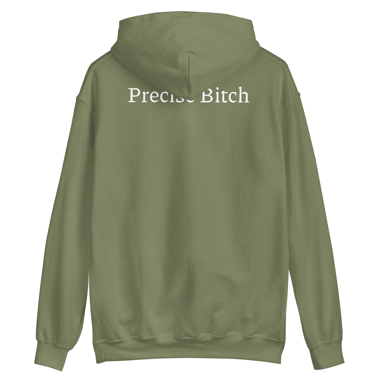 Precise Bitch Hoodie