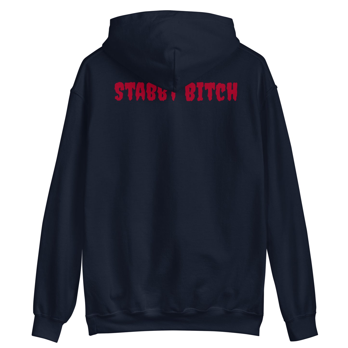 Stabby Bitch Hoodie