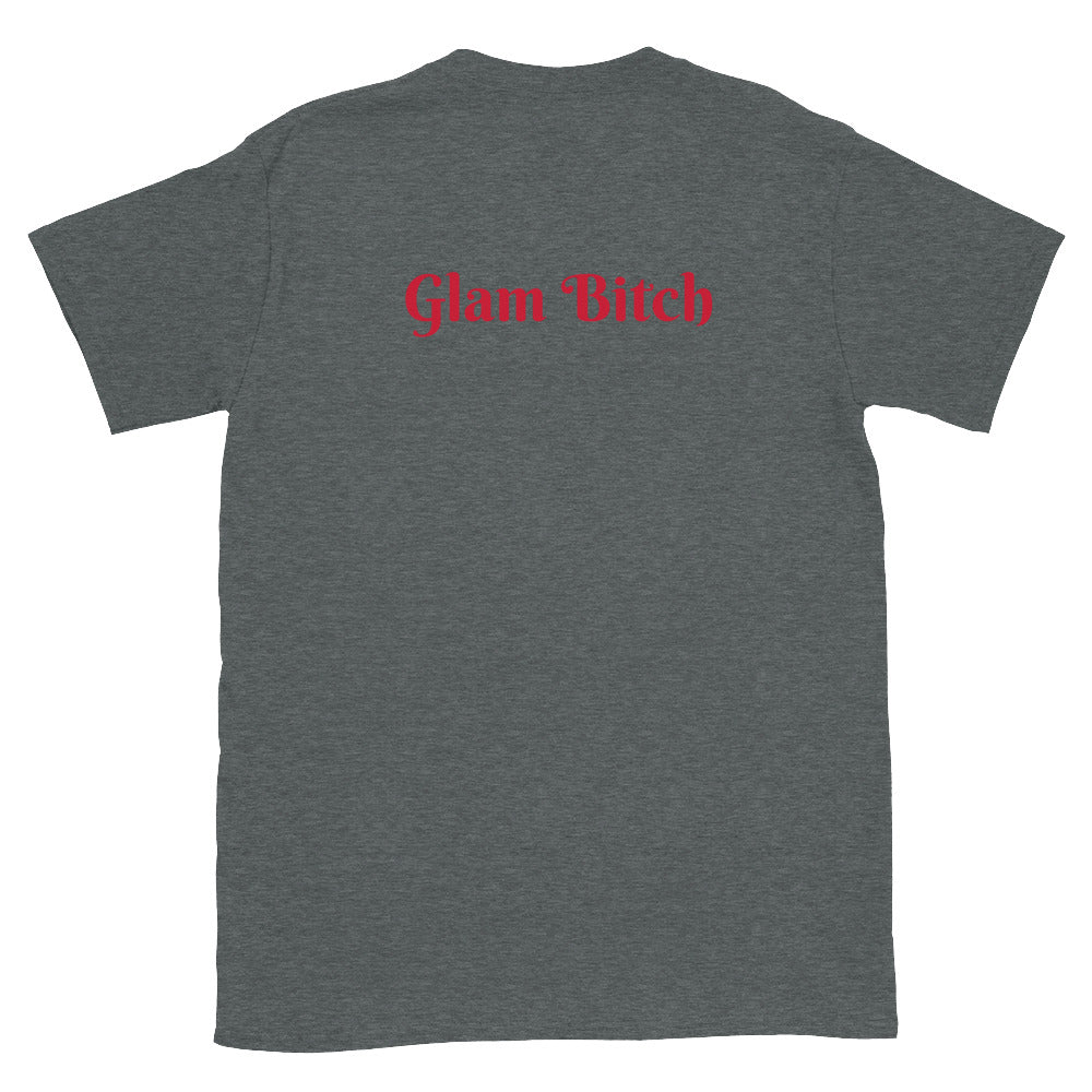 Glam Bitch Tee