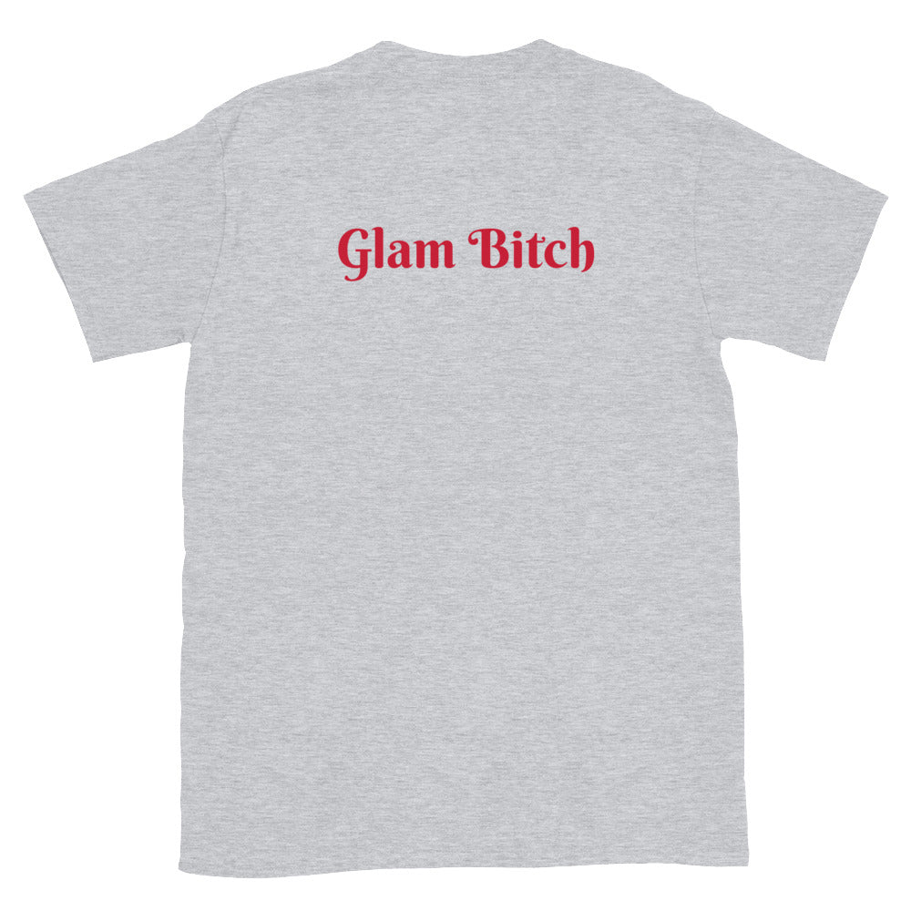 Glam Bitch Tee