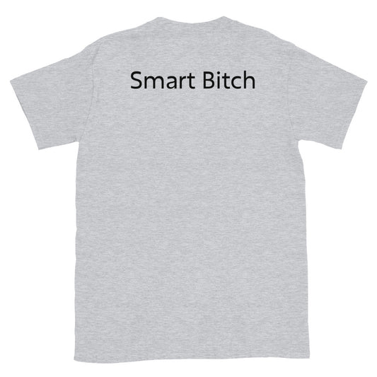 Smart Bitch Tee