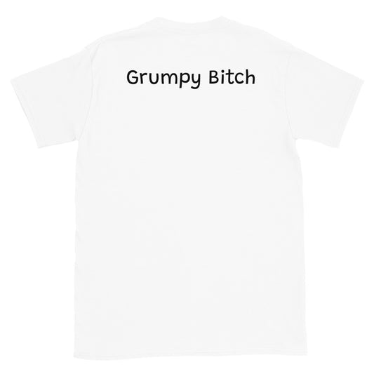 Grumpy Bitch Tee