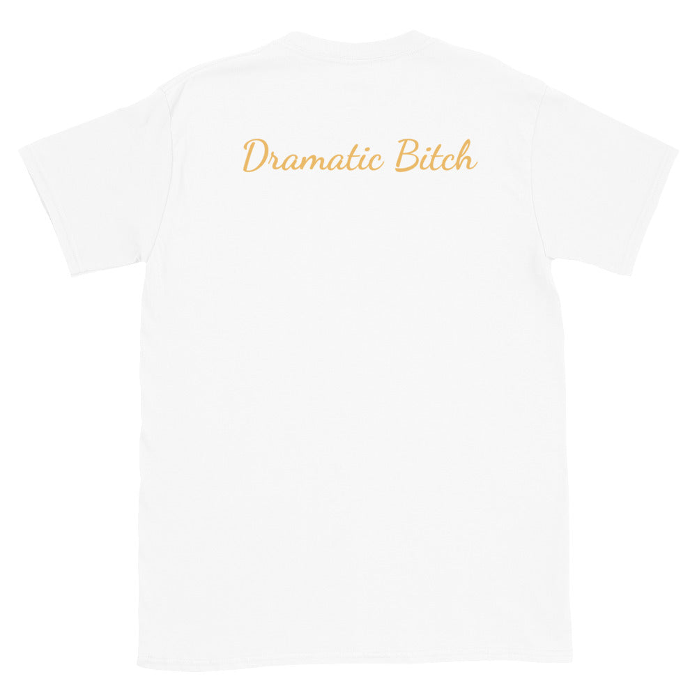 Dramatic Bitch Tee