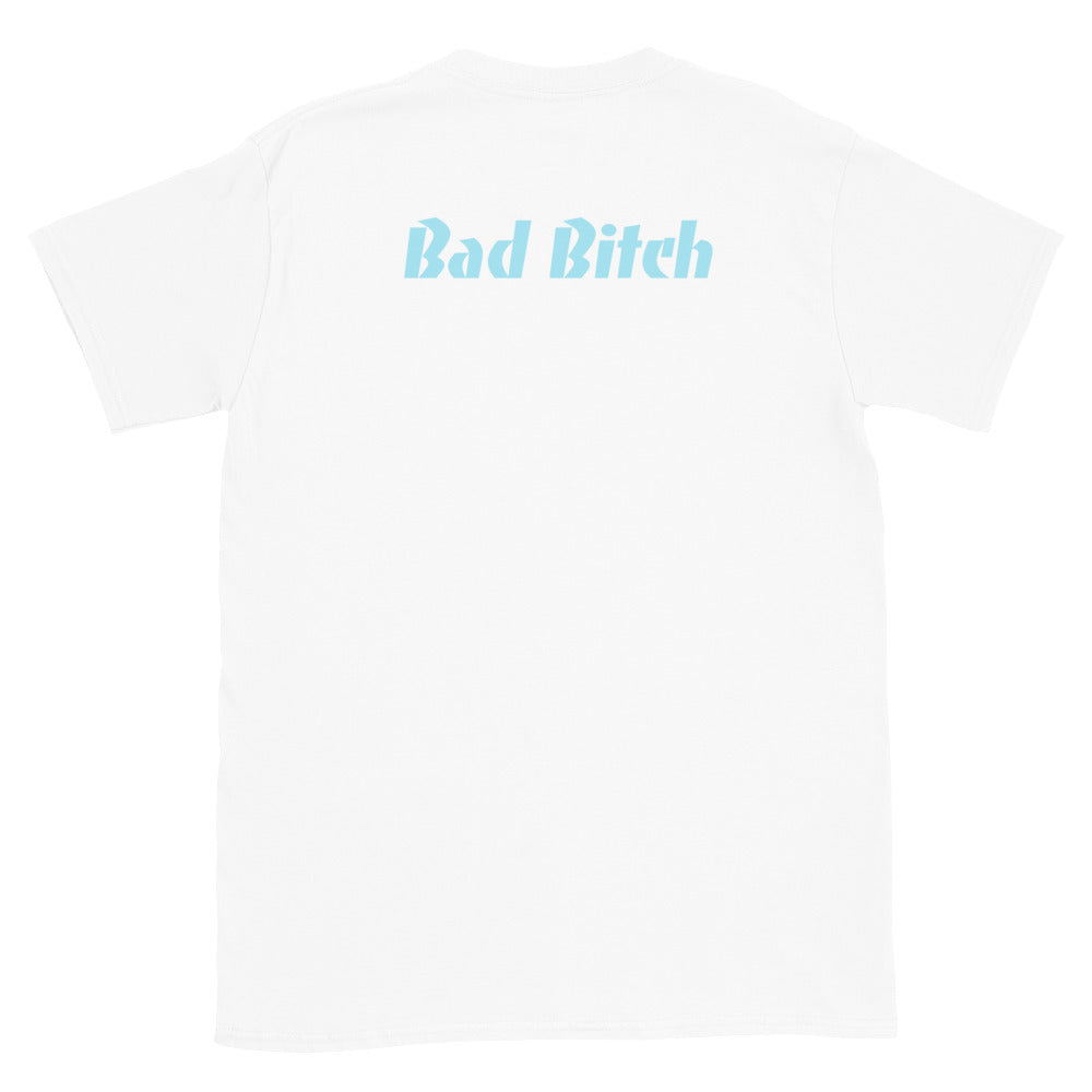 Bad Bitch Tee