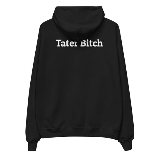 Tater Bitch Hoodie