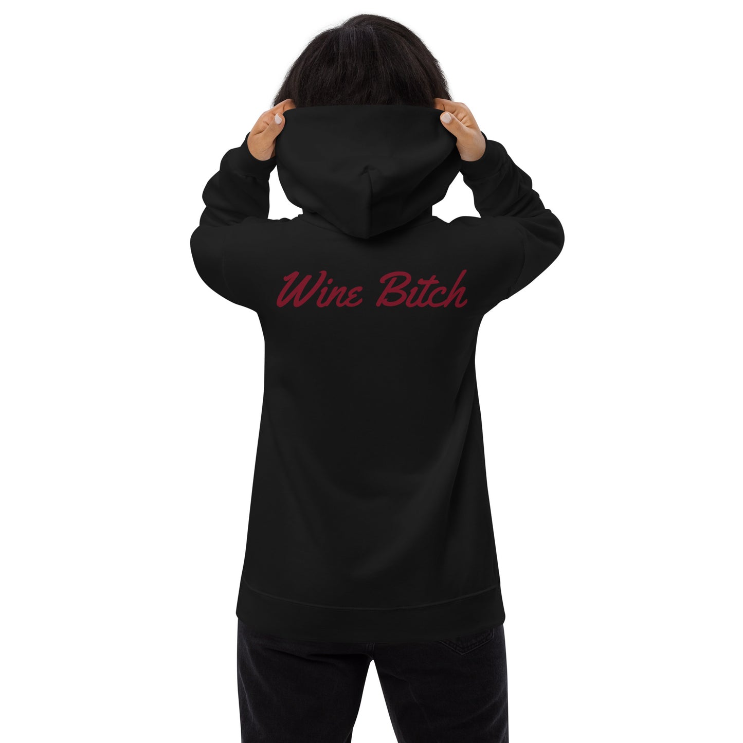 Wine Bitch Hoodie