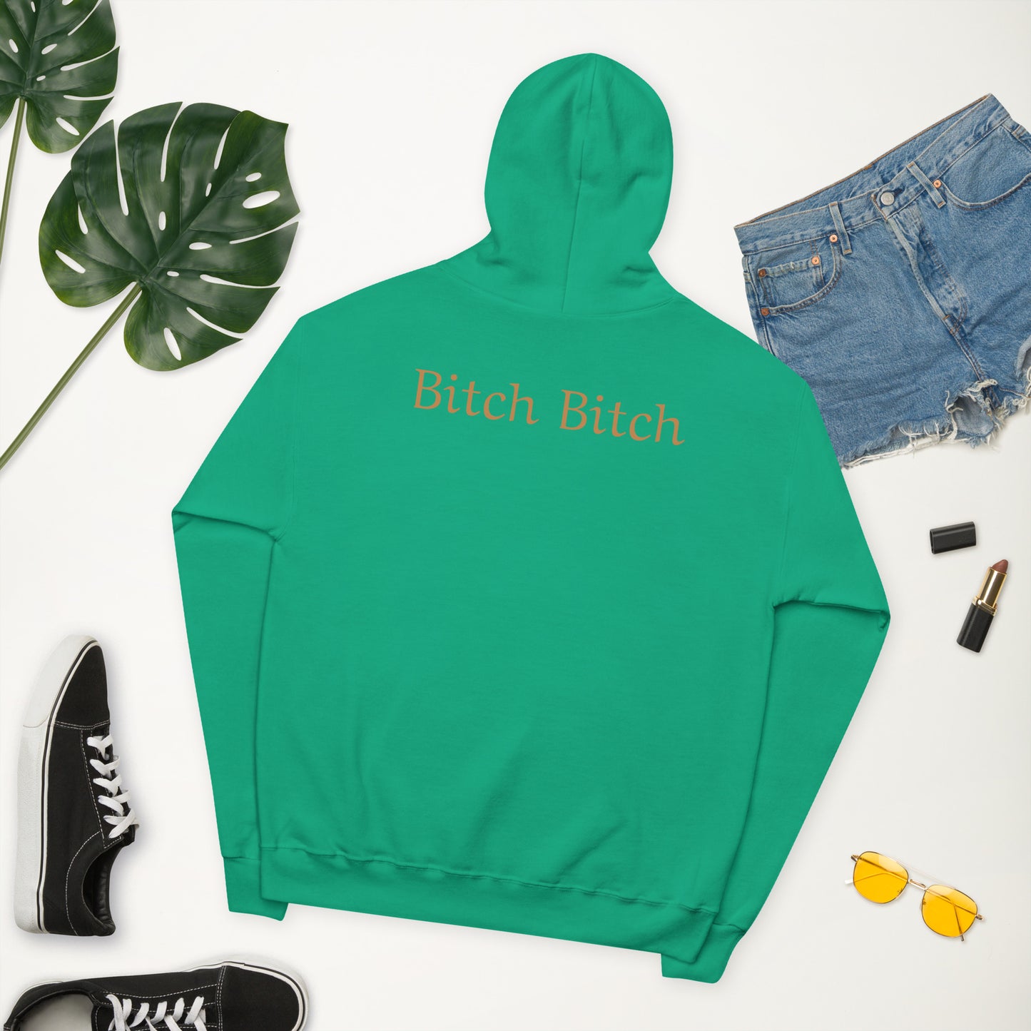 Bitch Bitch Hoodie