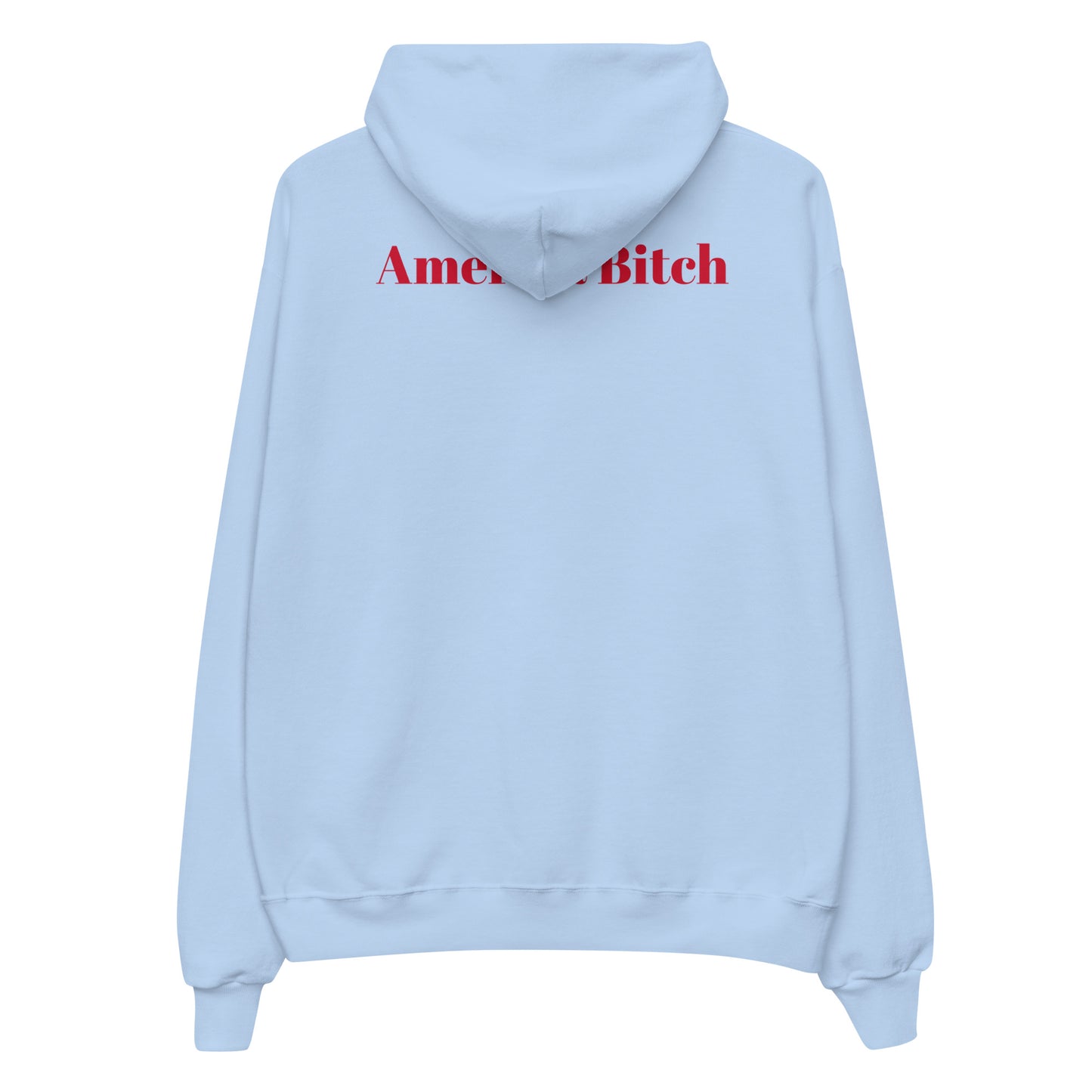 America Bitch Hoodie