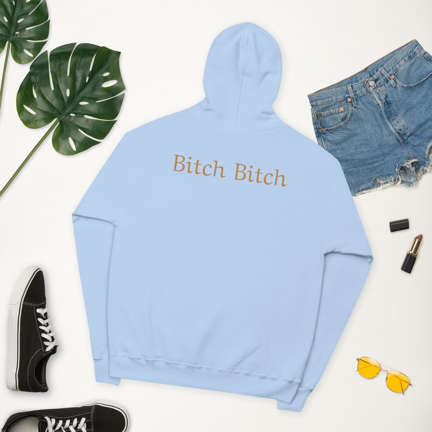 Bitch Bitch Hoodie