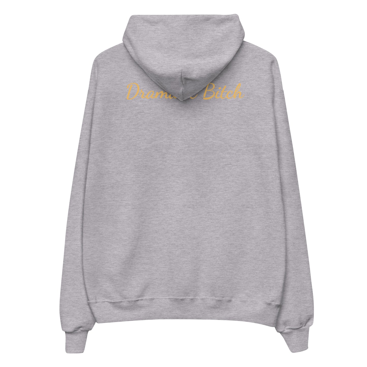 Dramatic Bitch Hoodie