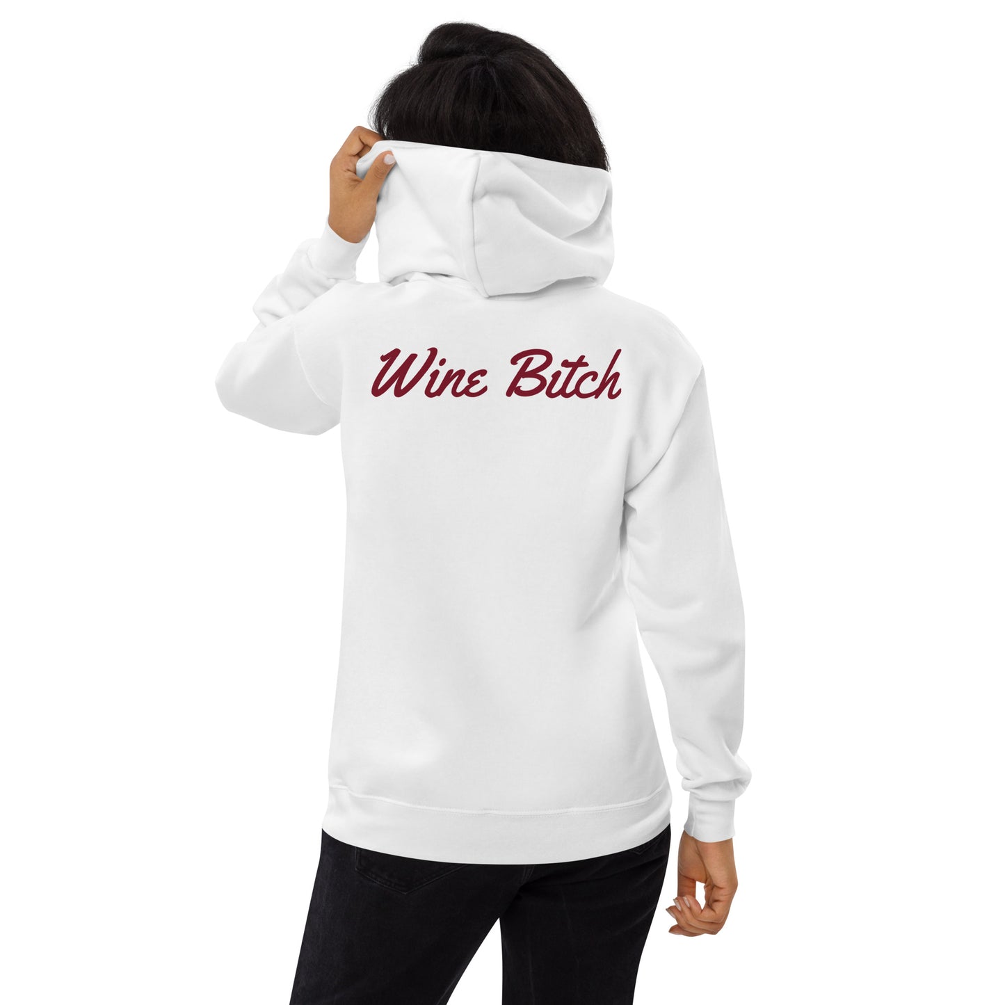 Wine Bitch Hoodie