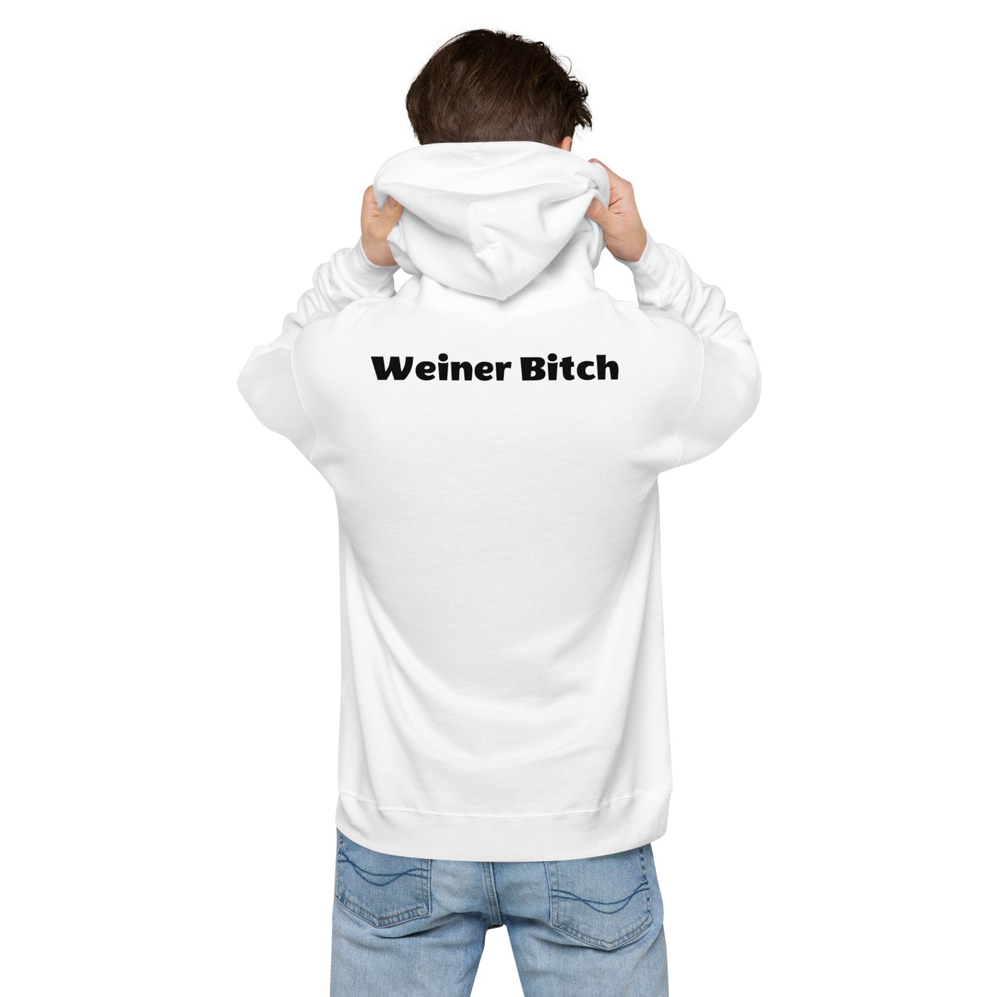 Weiner Bitch Hoodie