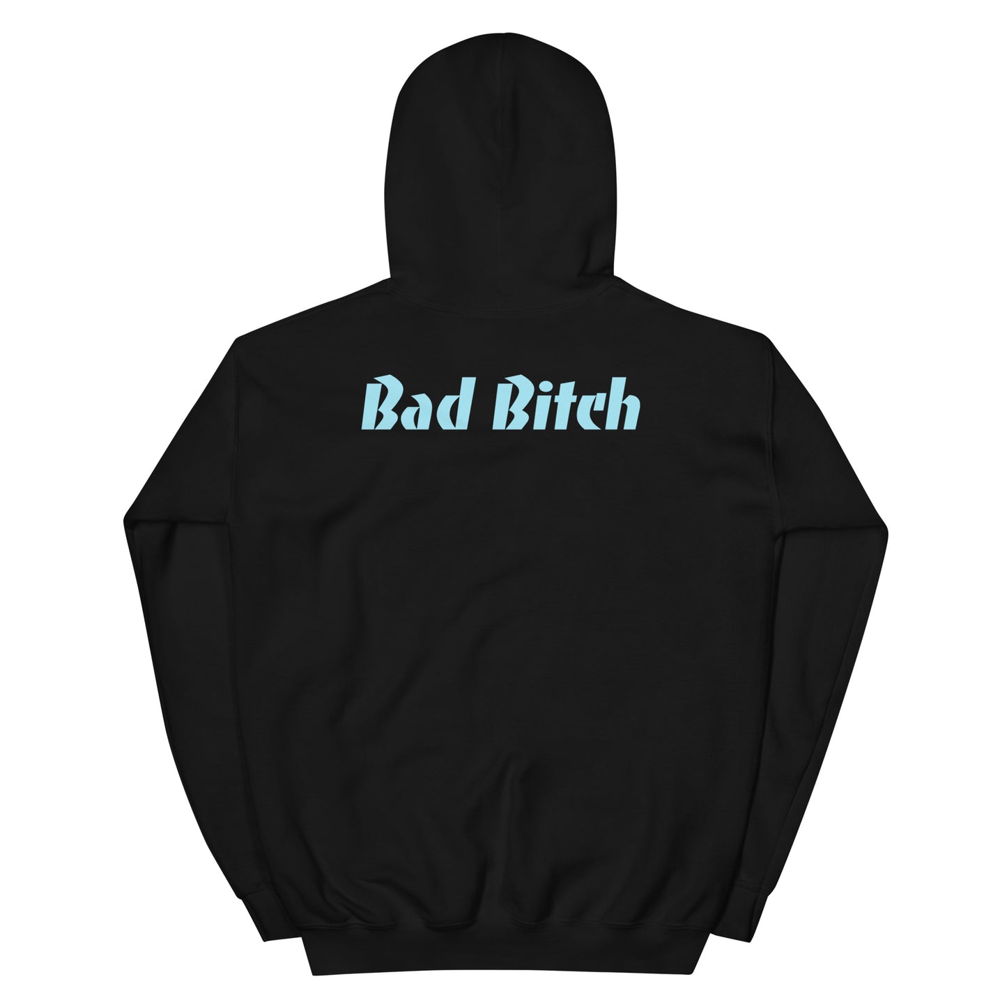 Bad Bitch Hoodie