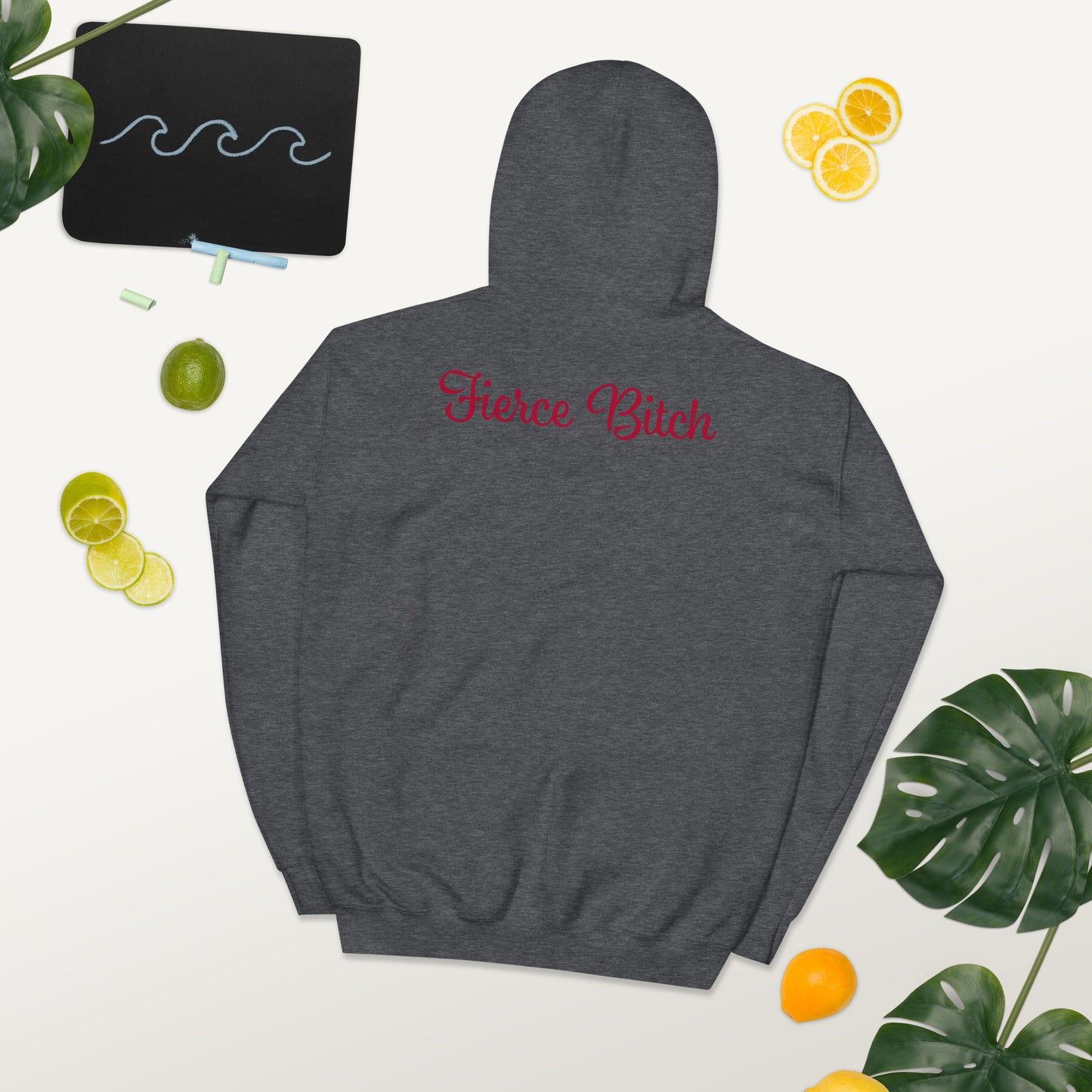 Fierce Bitch Hoodie