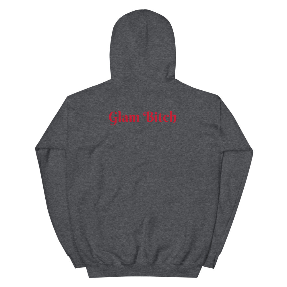 Glam Bitch Hoodie
