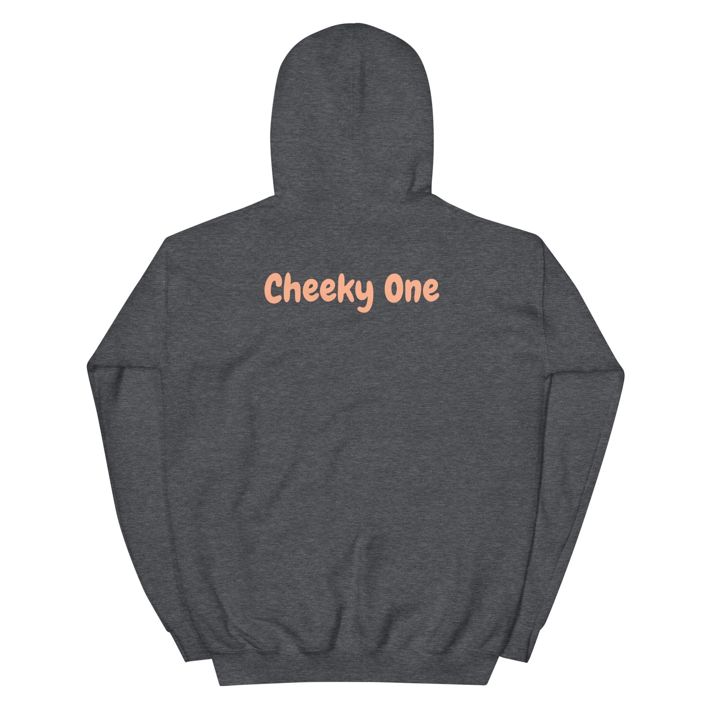 Cheeky One Hoodie