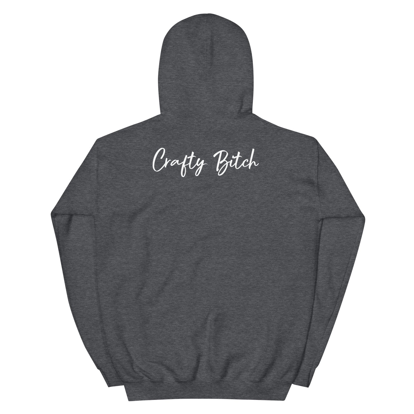 Crafty Bitch Hoodie
