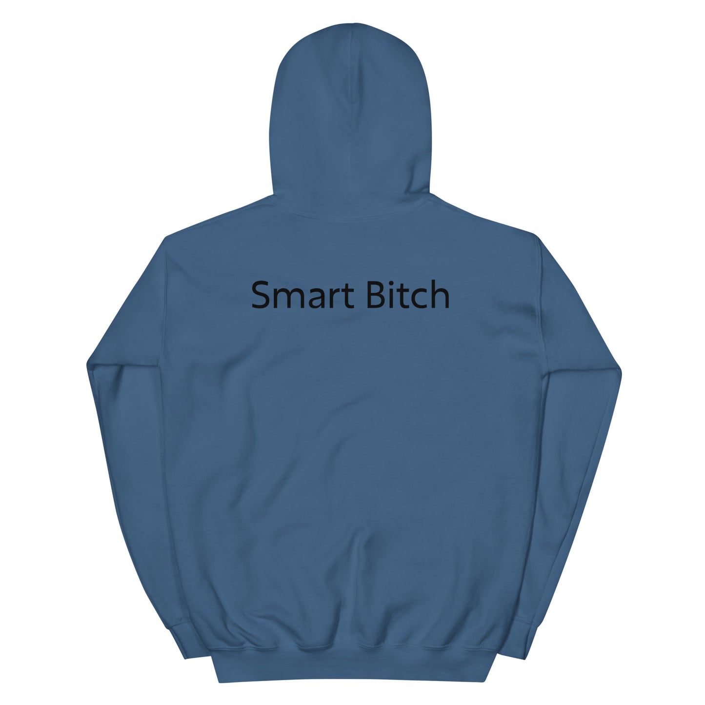 Smart Bitch Hoodie