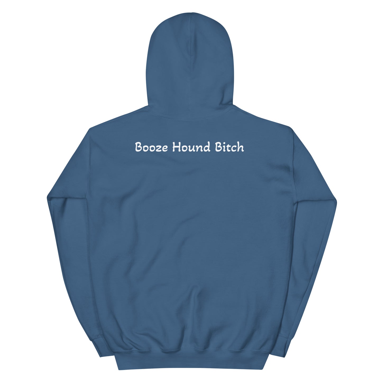 Booze Hound Bitch Hoodie