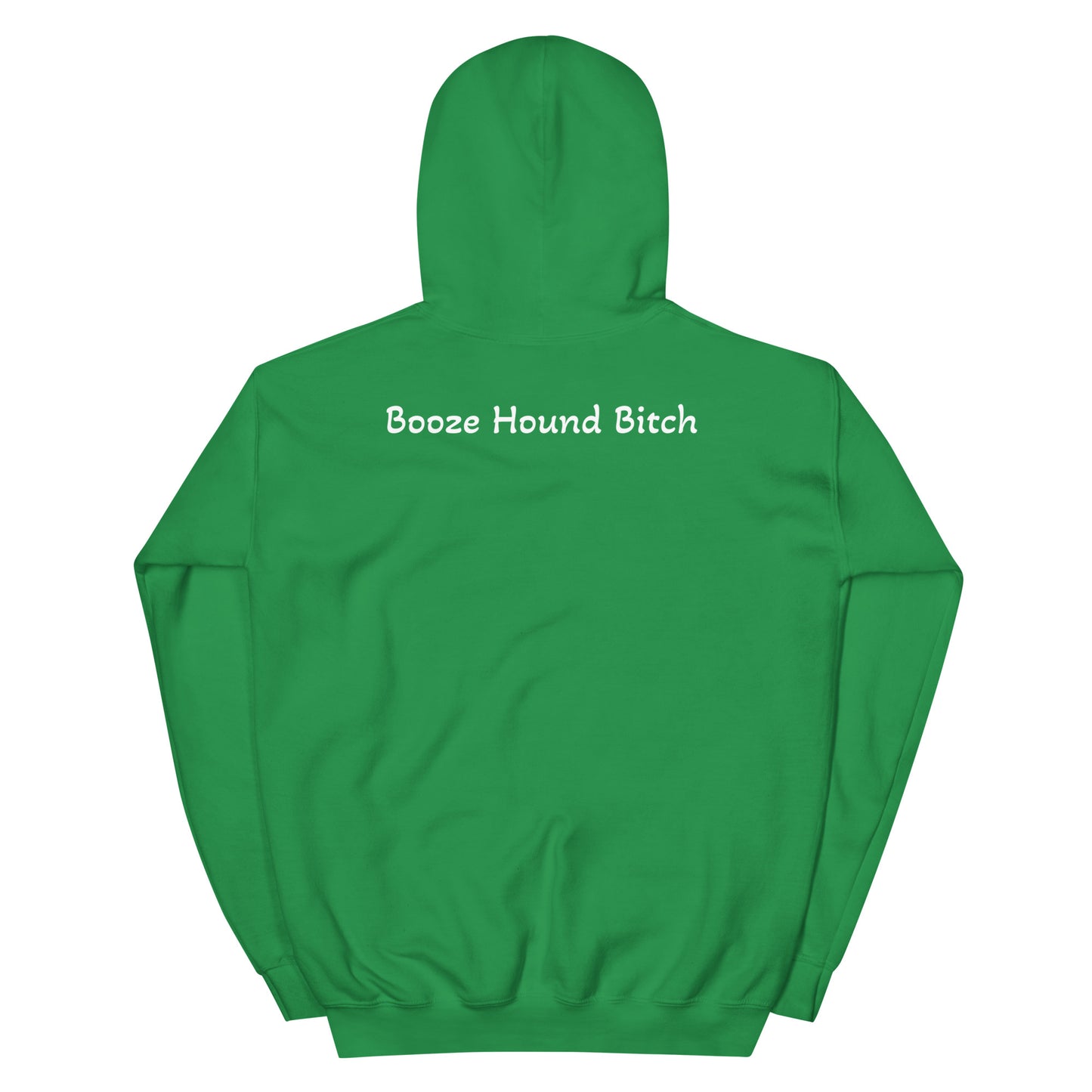 Booze Hound Bitch Hoodie