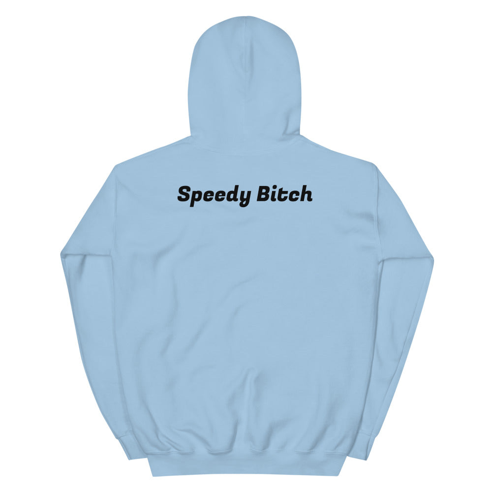 Speedy Bitch Hoodie