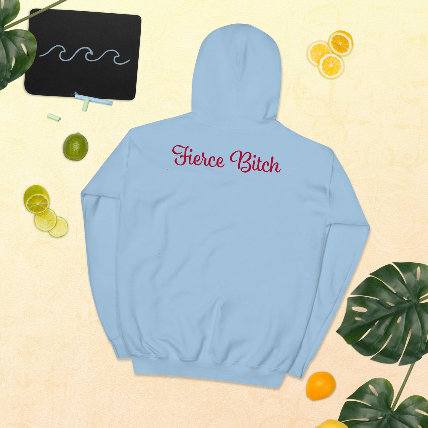 Fierce Bitch Hoodie