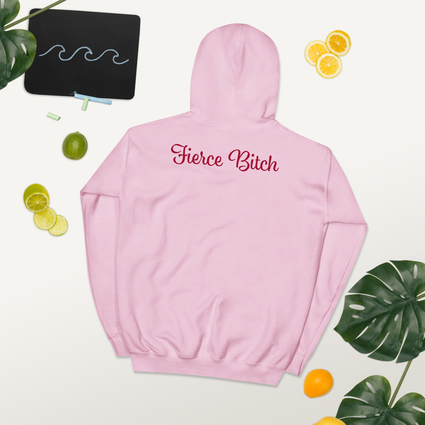 Fierce Bitch Hoodie