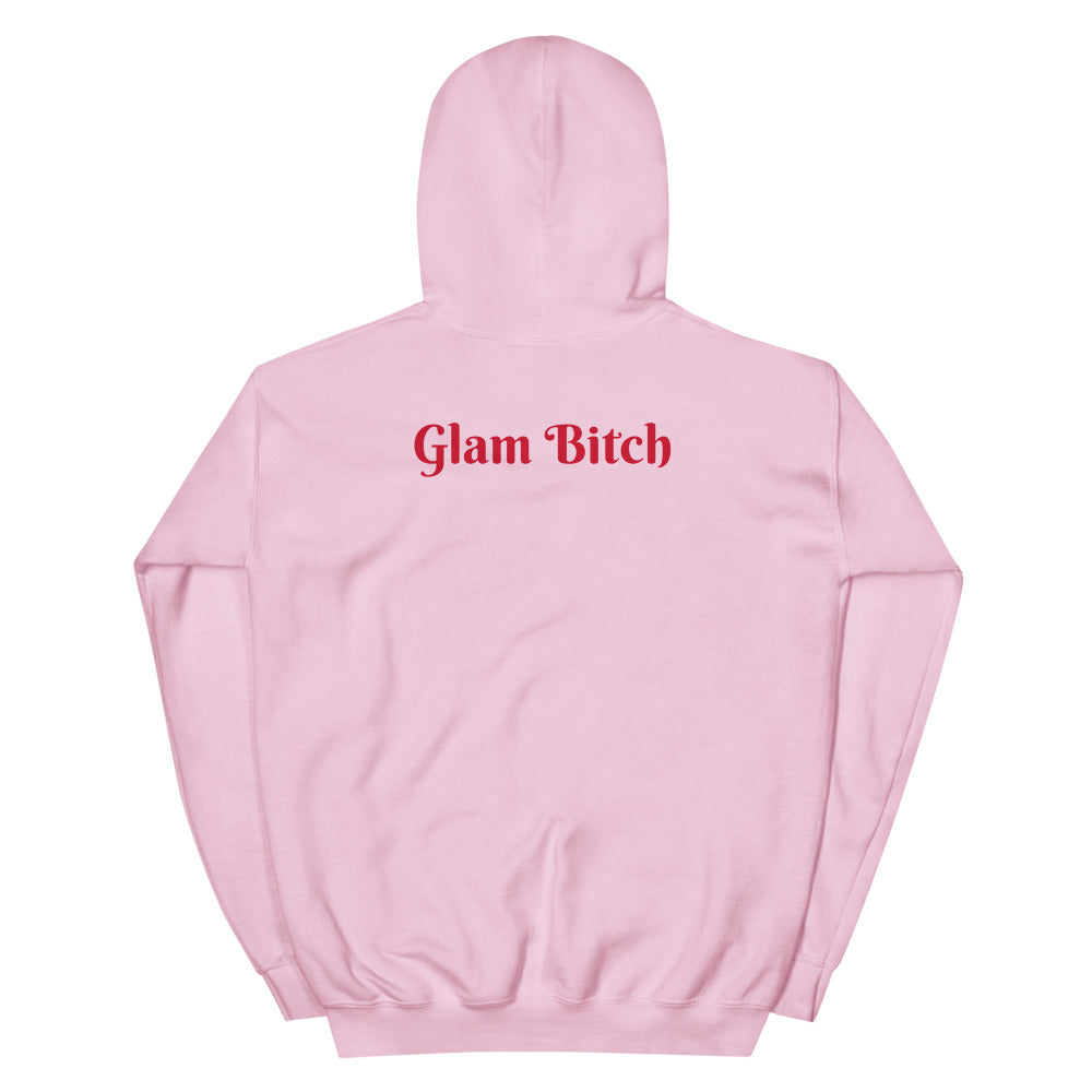 Glam Bitch Hoodie