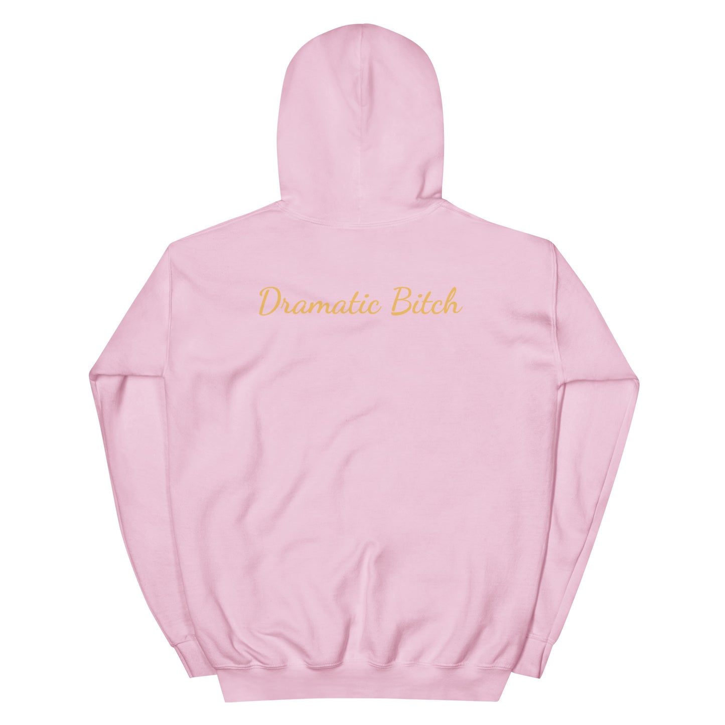 Dramatic Bitch Hoodie