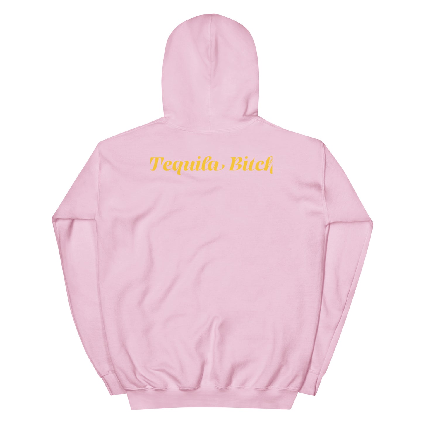 Tequila Bitch Hoodie