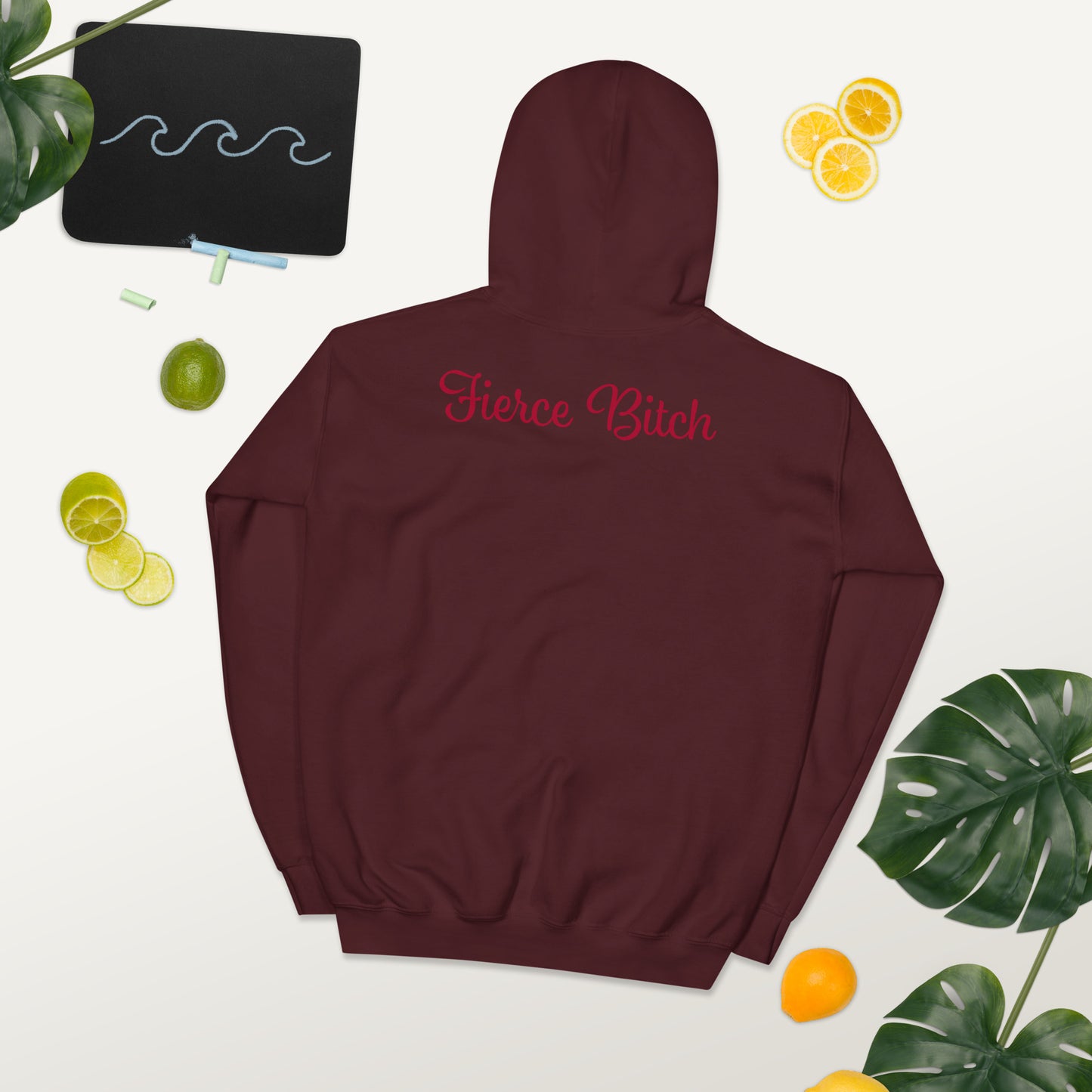 Fierce Bitch Hoodie