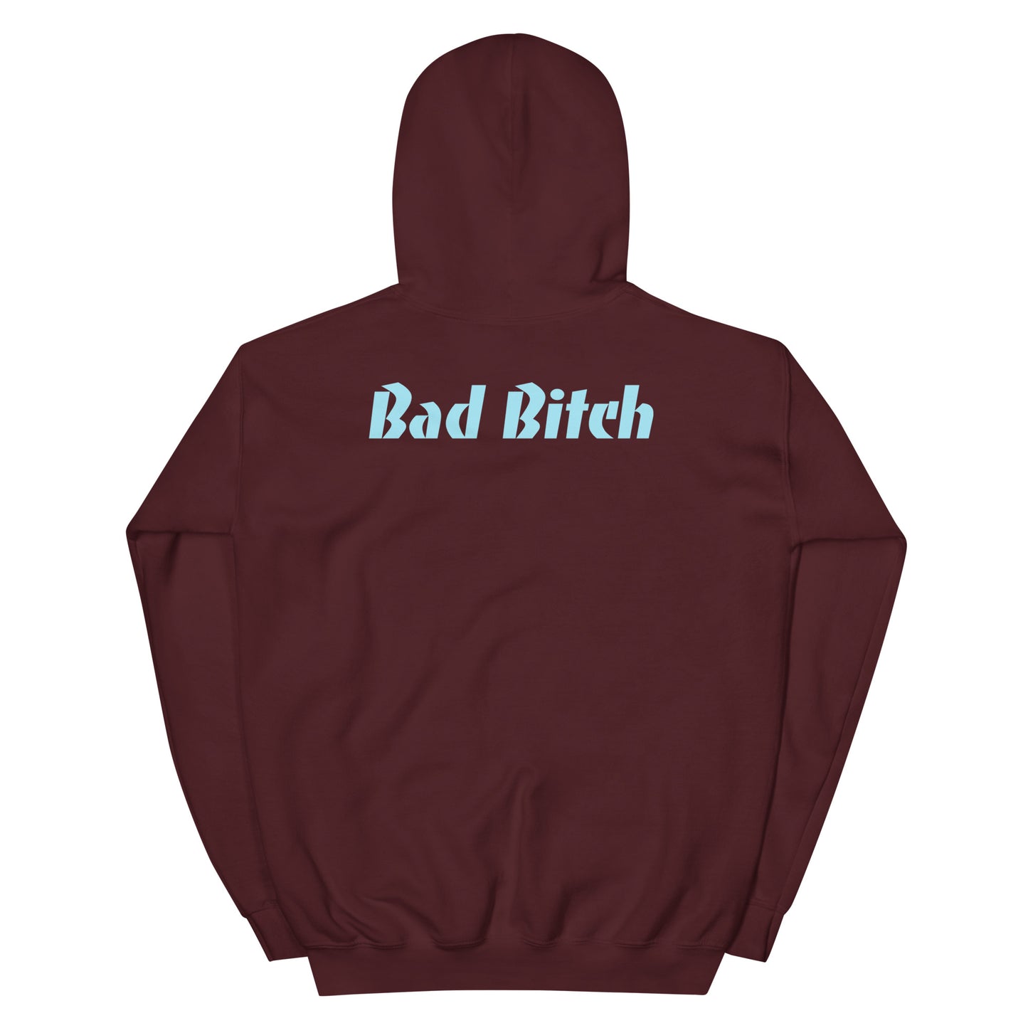 Bad Bitch Hoodie