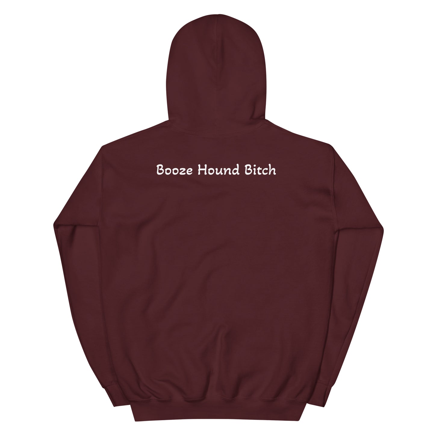 Booze Hound Bitch Hoodie