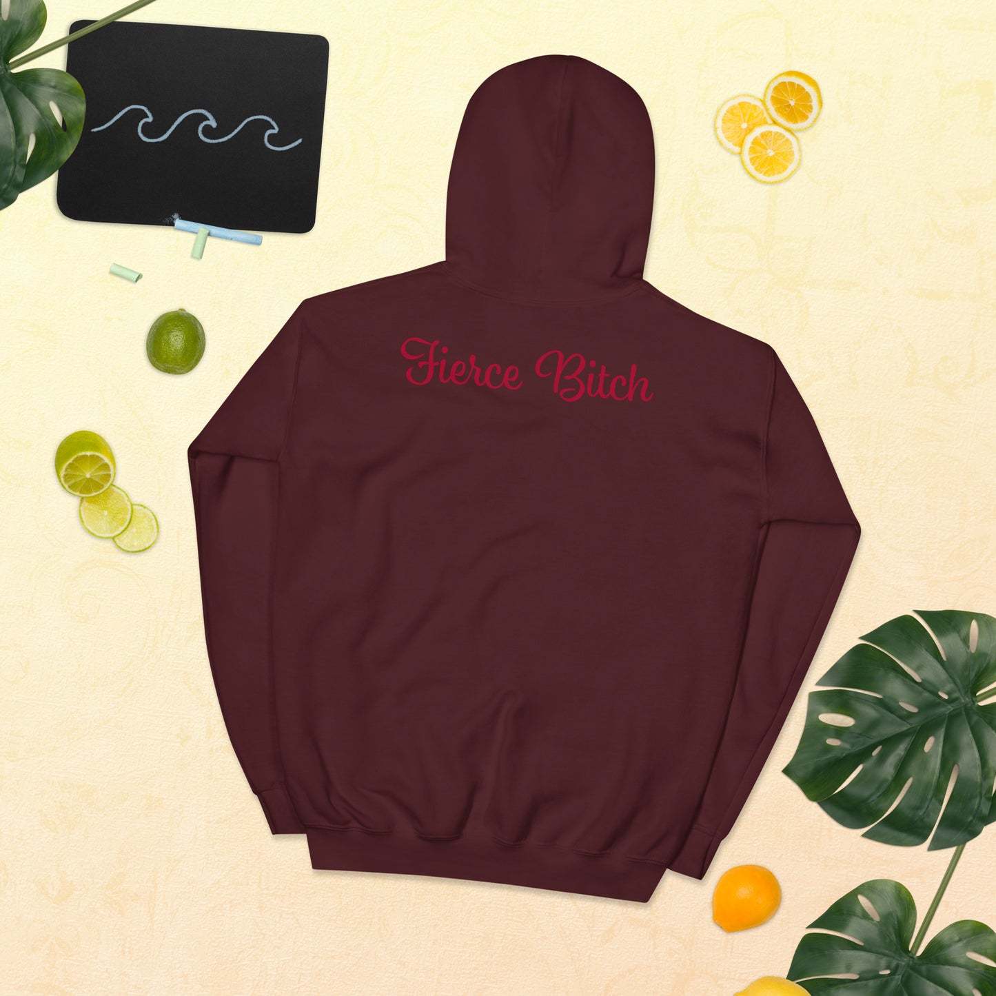 Fierce Bitch Hoodie