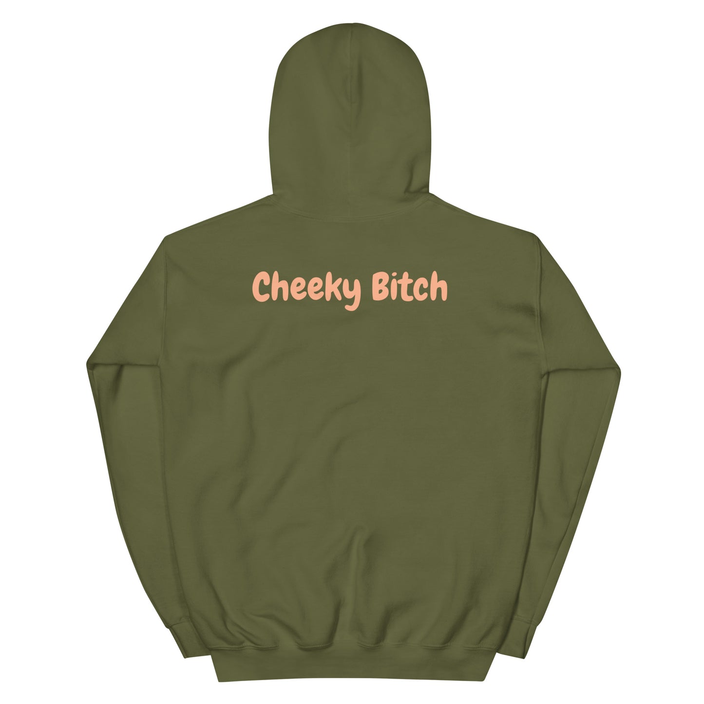 Cheeky Bitch Hoodie