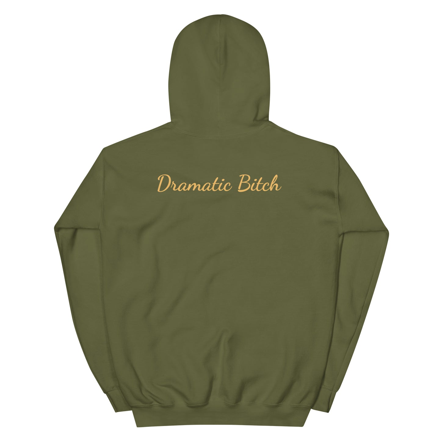 Dramatic Bitch Hoodie