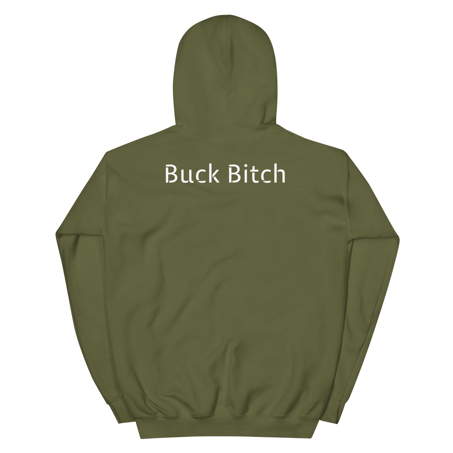 Buck Bitch Hoodie