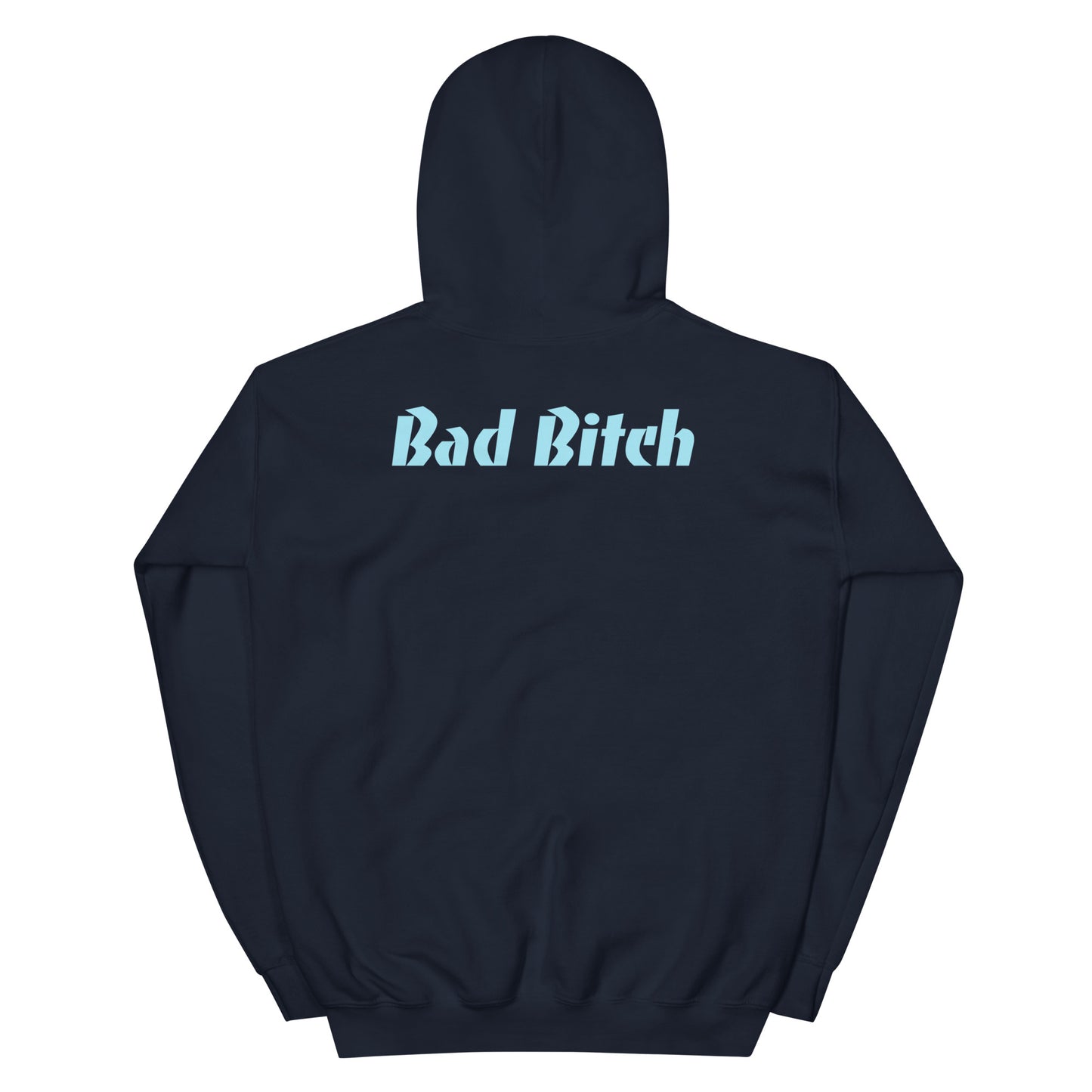 Bad Bitch Hoodie