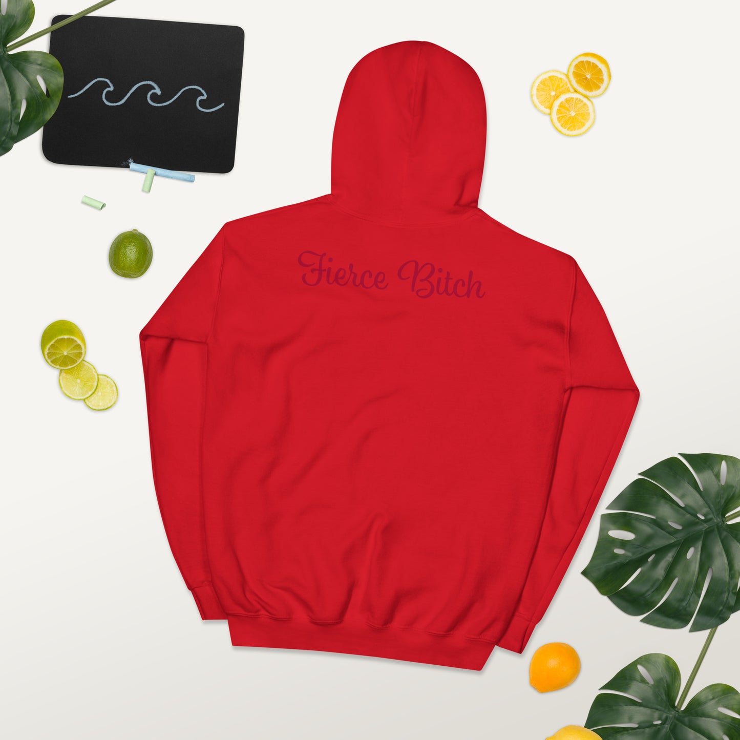 Fierce Bitch Hoodie