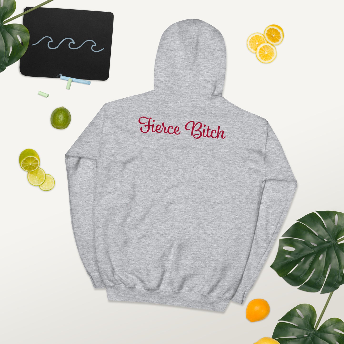 Fierce Bitch Hoodie