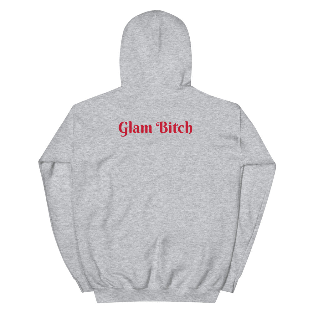 Glam Bitch Hoodie
