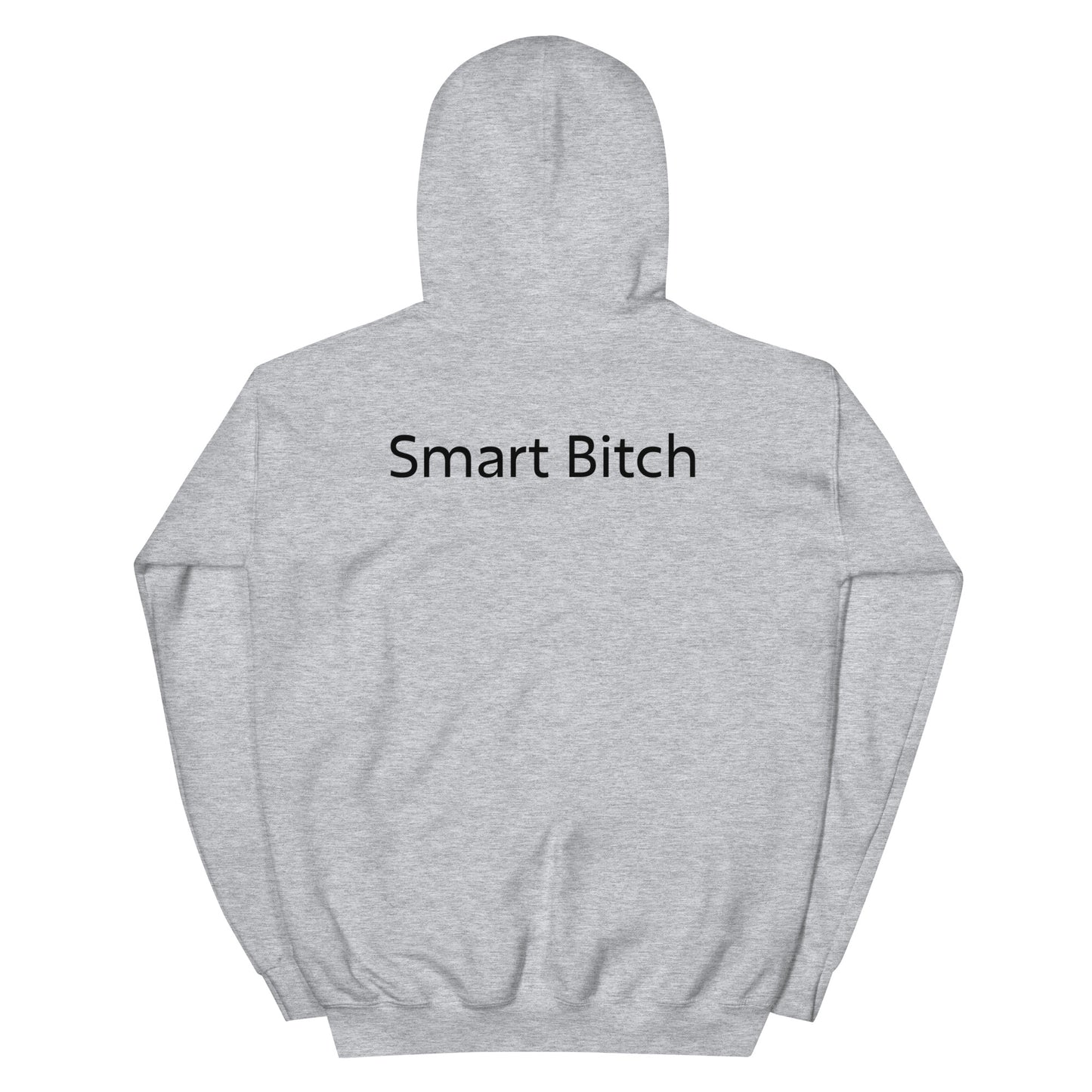 Smart Bitch Hoodie