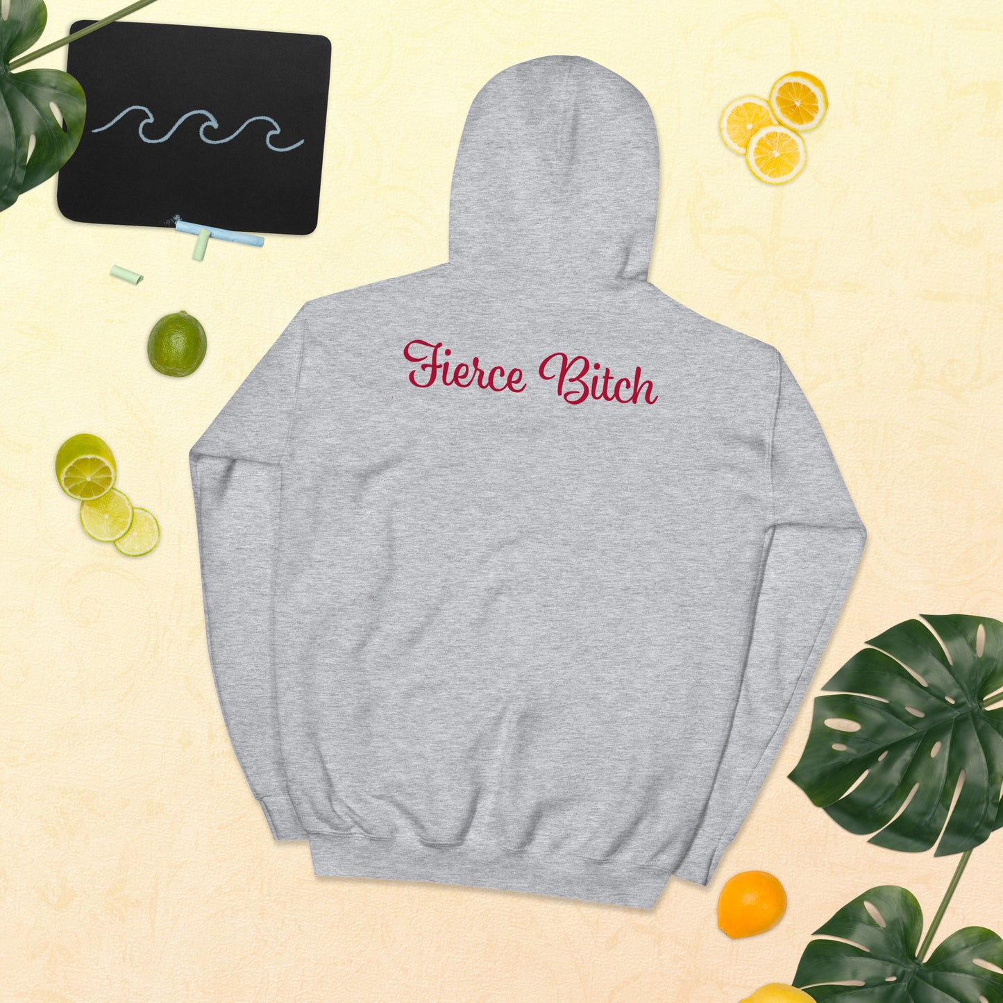 Fierce Bitch Hoodie