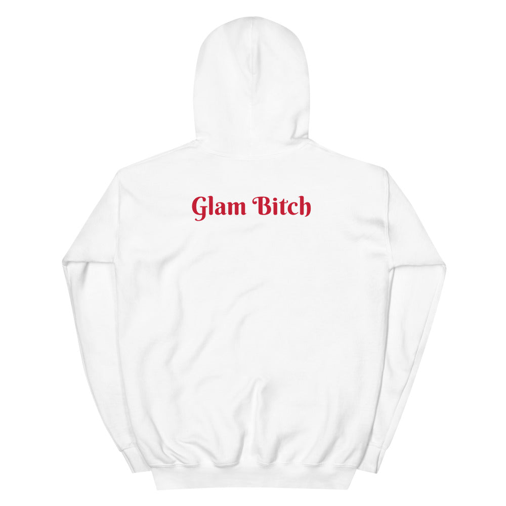 Glam Bitch Hoodie
