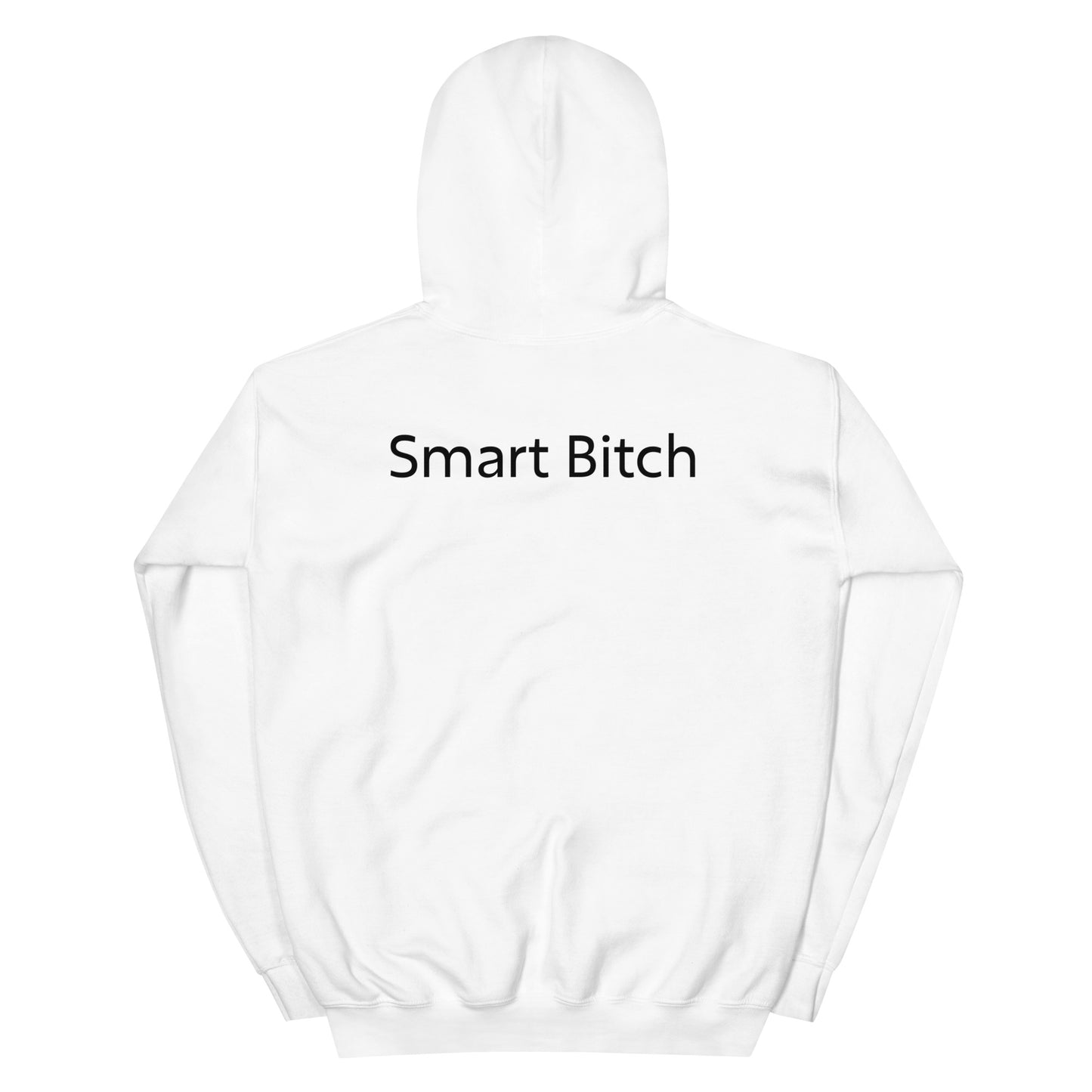 Smart Bitch Hoodie