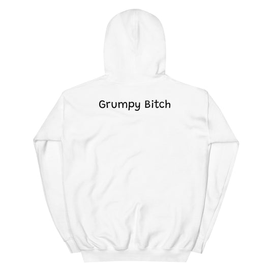 Grumpy Bitch Hoodie