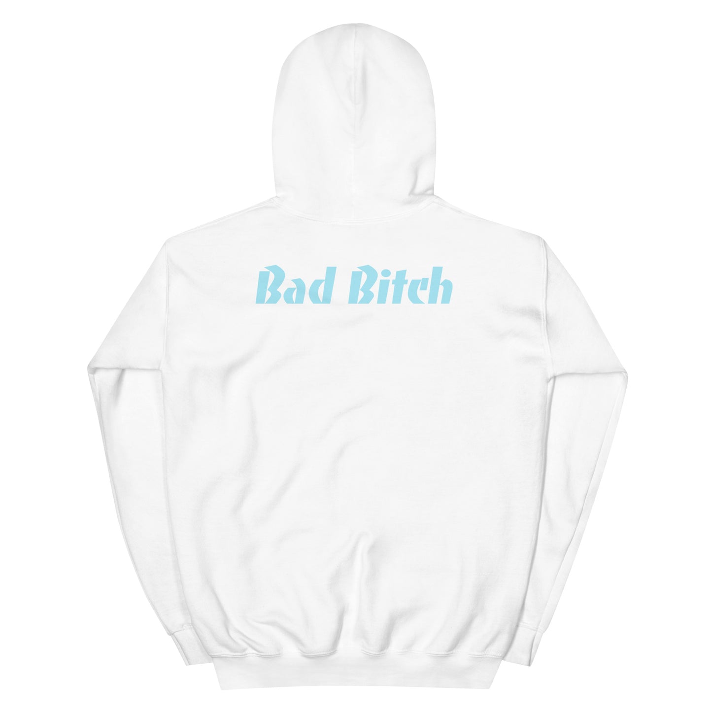 Bad Bitch Hoodie